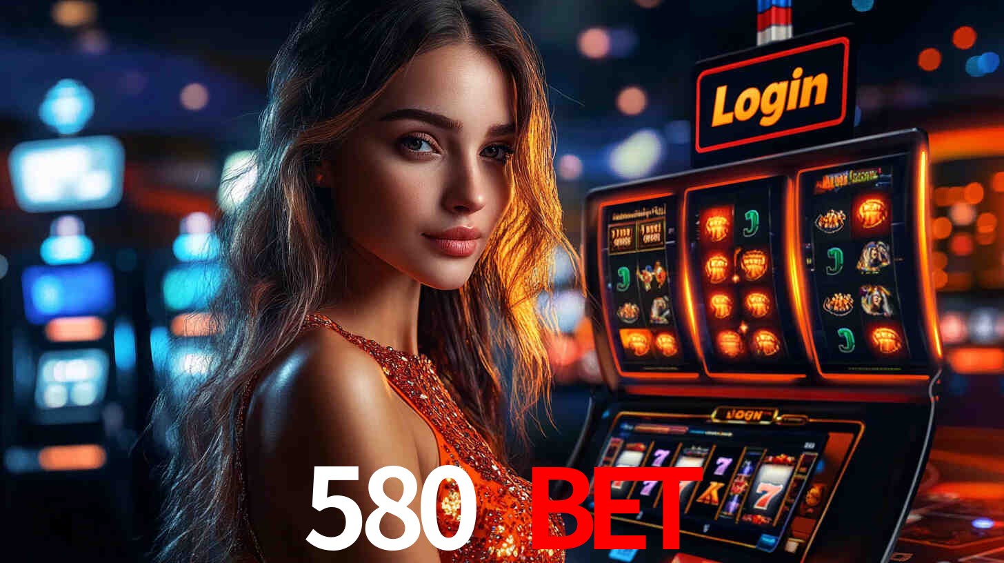 Experimente o Login Seguro Premium no 580 bet