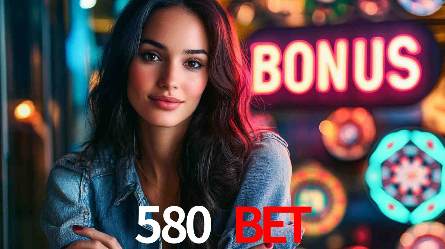 580 bet: Seu Especialista em Apostas Esportivas Brasileiras